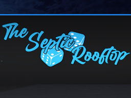 The Septic Rooftop 2․0