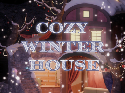 Cozy Winter House