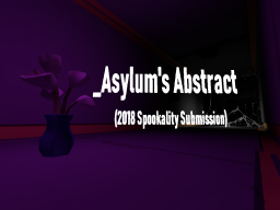 _Asylum‘s Abstract