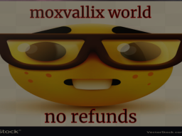 Moxvallix's world․