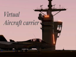 Virtual Aircraft Carrier