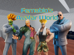 Fernablo's Avatar World