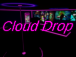 Cloud Drop
