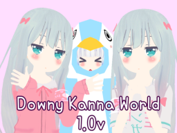 Downy Kanna World 1.0v
