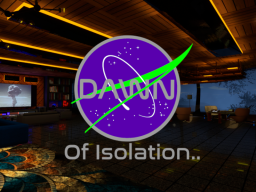 Dawn of Isolation․․