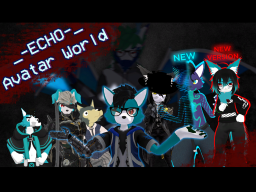 _-ECHO-_ Avatar World