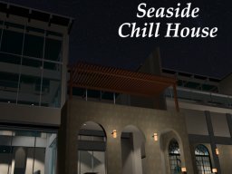 Seaside Chill House