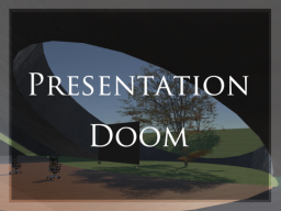 Presentation Doom