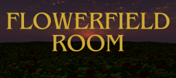 FlowerField Room