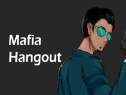 Mafia Hangout