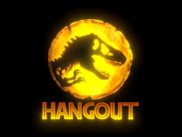 （Jurassic World Dominion） Hangout