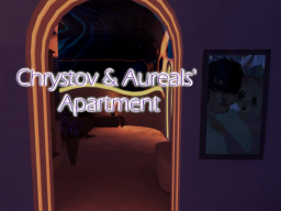 Chrystov ＆ Aureals' Apartment