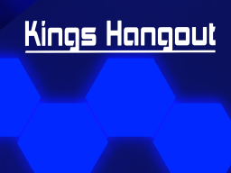 Kings Avi⁄Hangout World