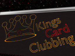 King's Card Clubbing