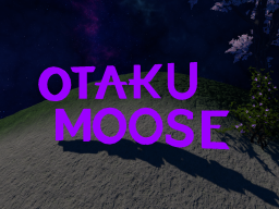Otaku-Moose