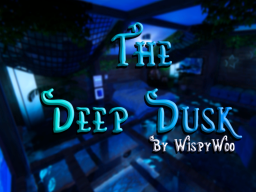 The Deep Dusk