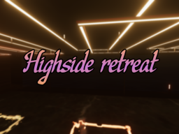 Highside Retreat