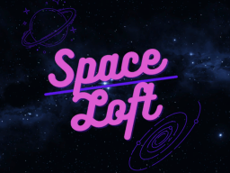 Space Loft