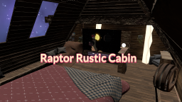 Raptor Rustic Cabin
