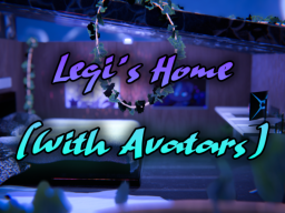 Legi's Home （Avatars）