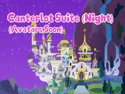 Canterlot Suite （Night）