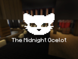 The Midnight Ocelot