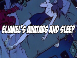 elianel's avatars and sleep