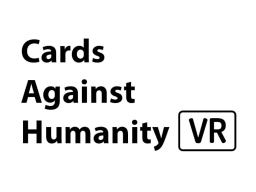 Cards Against Humanity VR