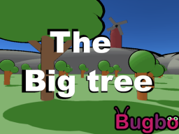 The Big Tree（BUGBO）