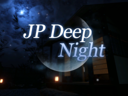 JP Deep Night ~깊은밤~
