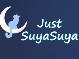 Just SuyaSuya 3․0