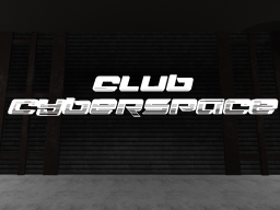 Club Cyberspace