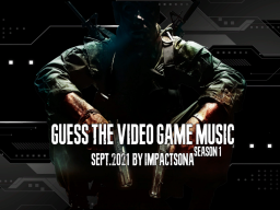 Guess The Video Game Music ｜Sept․2021