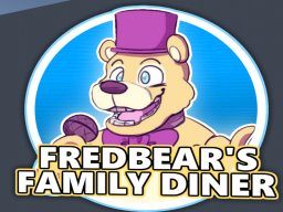 Classic Fredbear's Family Diner