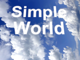 Quick-Start Simple World