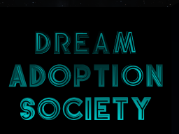 Dream Adoption Society