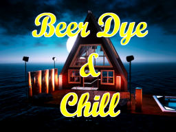 Beer Dye ＆ Chill