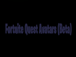 Fortnite Quest Avatars Lite