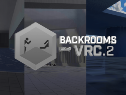 Backrooms VRC․2