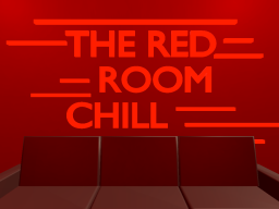 The Red Room Chill