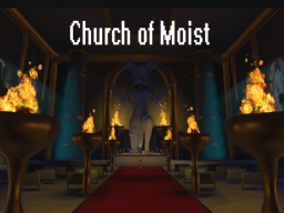 Church of Moist