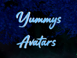 Yummy's Avatars