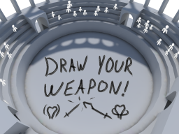 Draw Your Weaponǃ