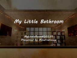 My Little Bathroom［MyLittleRoom］