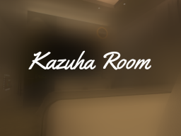 Kazuha Room