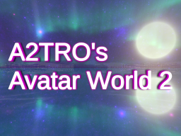 A2TRO's Avatar World 2