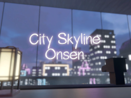 City Skyline Onsen
