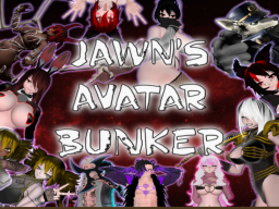 JAWN's Avatar Bunker