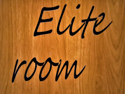 Elite room