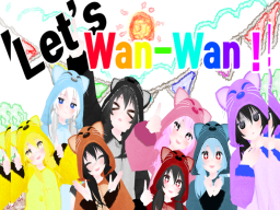 Let's Wan-wan ǃ